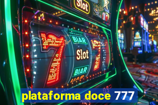 plataforma doce 777